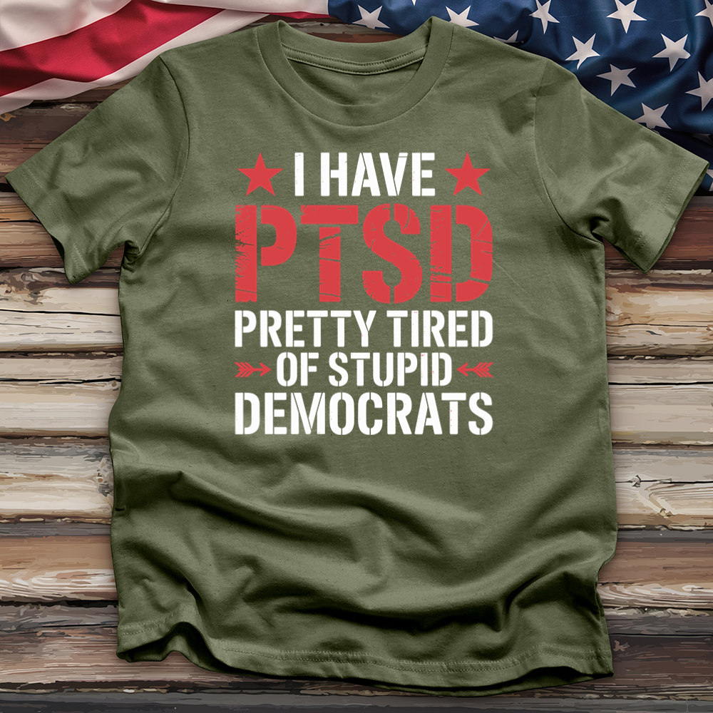 I Have Ptsd 3 Tee