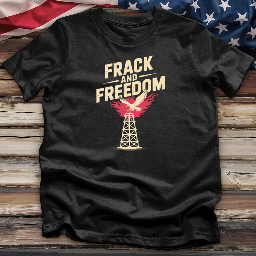 Frack and Freedom Tee