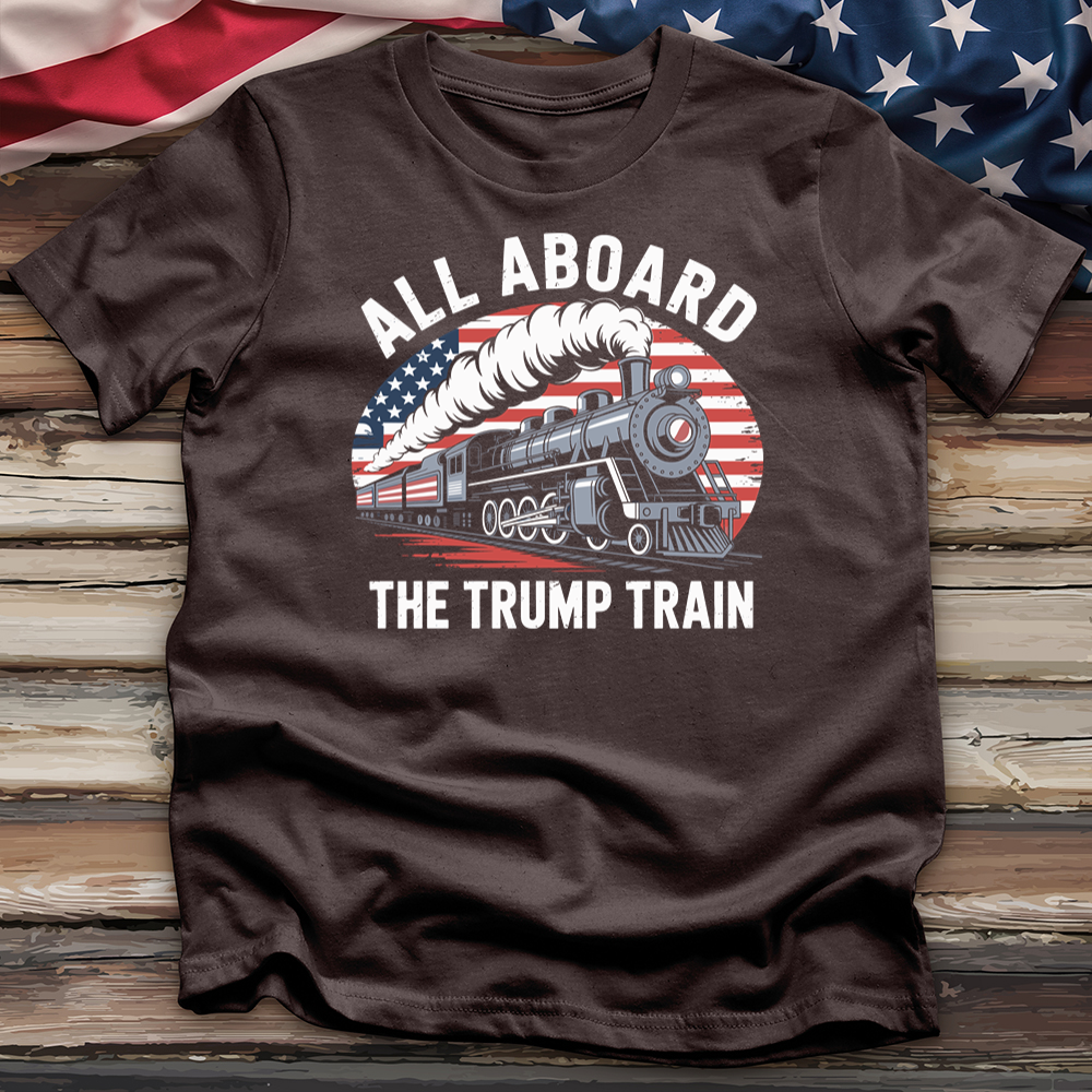 All Aboard the Trump Train 2 Tee
