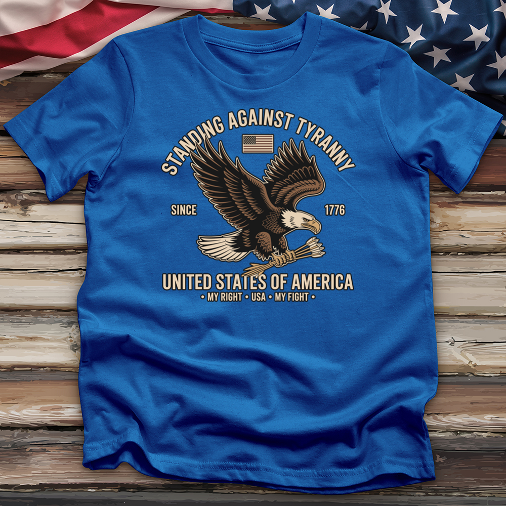 Standing Against Tyranny Eagle Tee