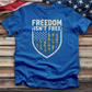 Freedom Isn't Free Tee