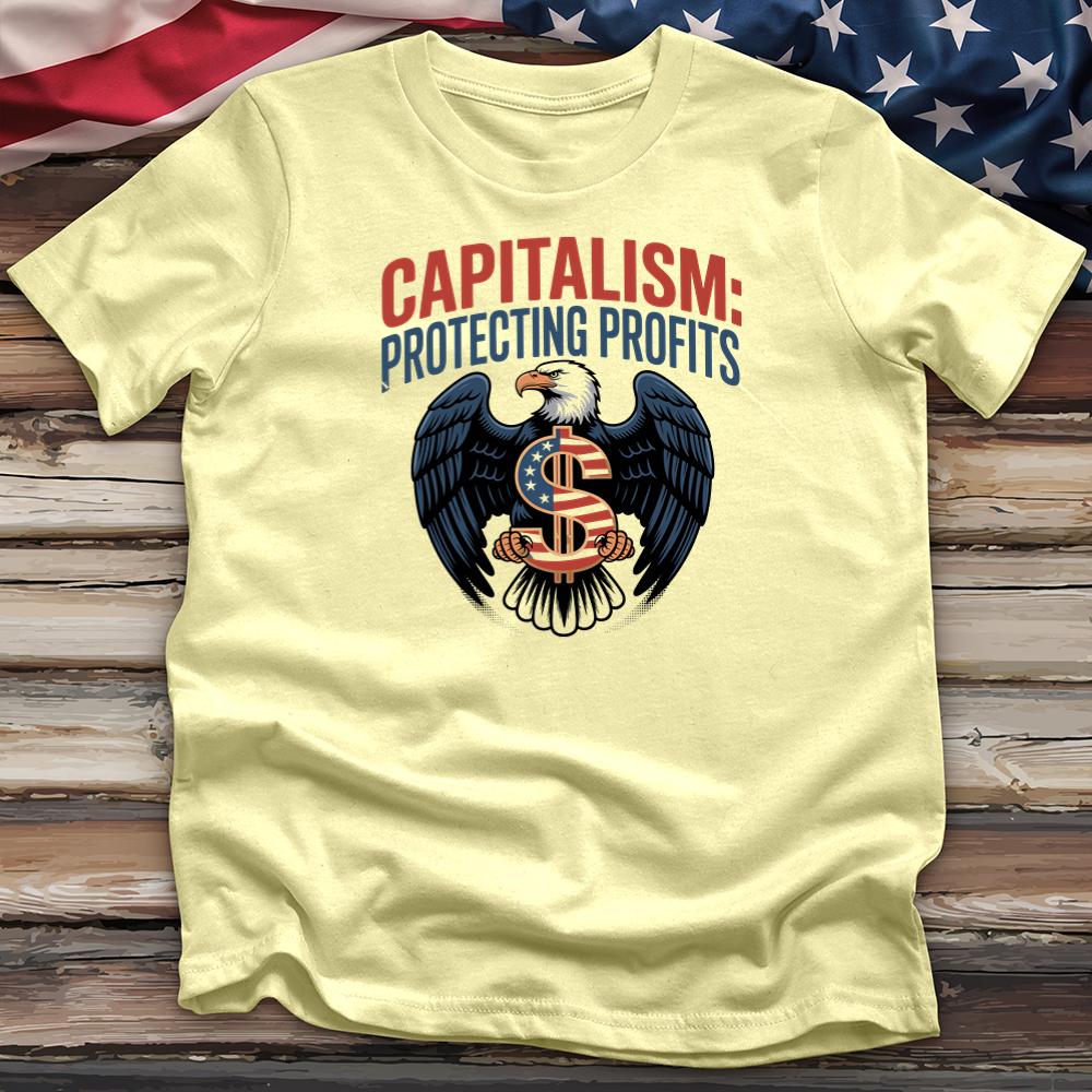Capitalism Protecting Profits Tee