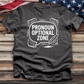 Pronoun Optional Zone Tee