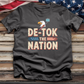 De-Tok the Nation Tee