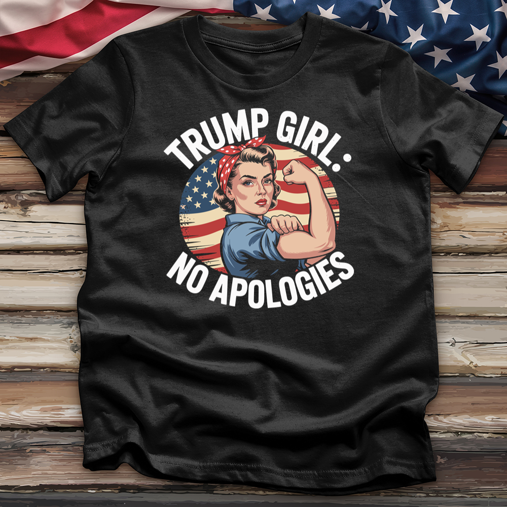 Trump Girl No Apologies 11 Tee