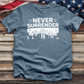 Never Surrender Tee
