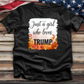Just a Girl Who Loves Trump Tee