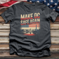 Make DC Safe Again 1 Tee