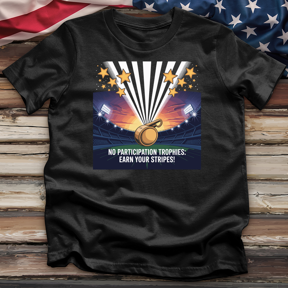 No Participation Trophies Tee