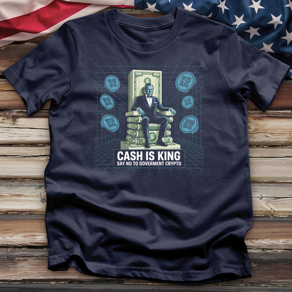 Cash Is King Tee