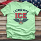 I Stand Ice Tee