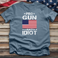 Pro Gun Anti Idiot V4 Tee