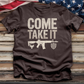 Come Take It 4 Tee