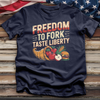 Freedom to Fork Taste Liberty Tee