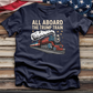 All Aboard the Trump Train Tee