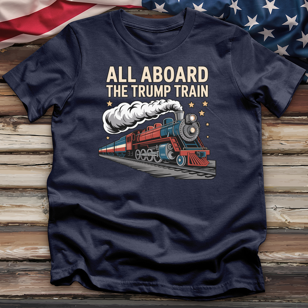 All Aboard the Trump Train Tee