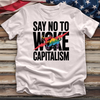 Say No to Woke Capitalism Tee