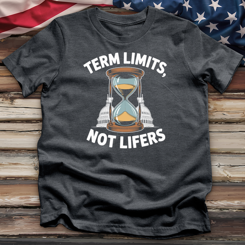 Term Limits Not Lifers Tee