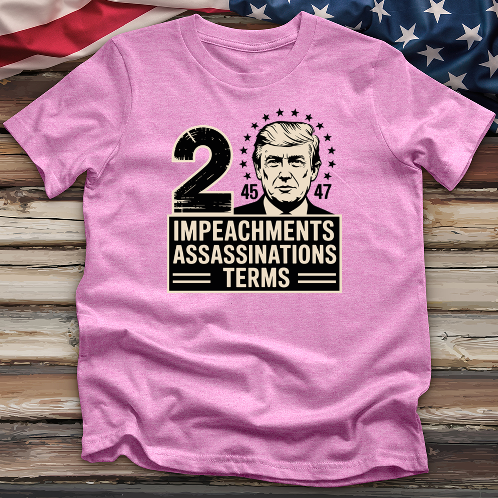 Impeachments Assassinations Tee