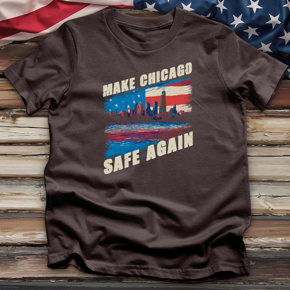 Make Chicago Safe Again 5 Tee