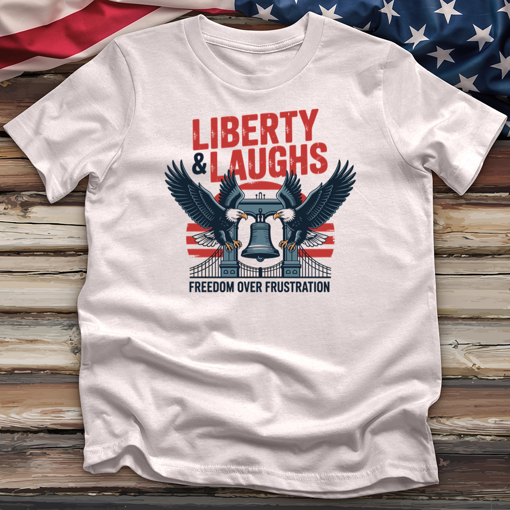 Liberty & Laughs Tee