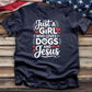 Just a Girls Who Loves Dogs and Jesus Tee