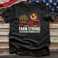 Farm Strong Cultivating Common Sense Tee