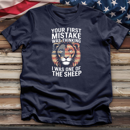 Your First Mistake Was Thinking Tee