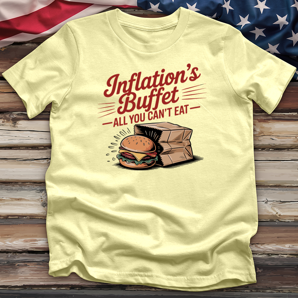 Inflation's Buffet Tee