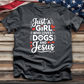 Just a Girls Who Loves Dogs and Jesus Tee