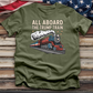 All Aboard the Trump Train Tee