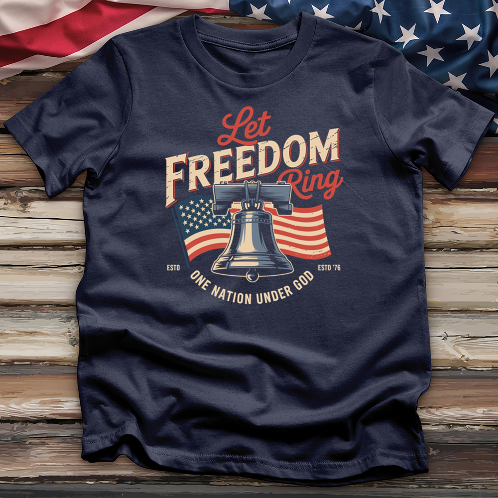 Let Freedom Ring Tee