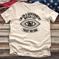 I'm on a Government Watchlist Tee