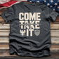 Come Take IT Softstyle Tee