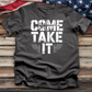 Come Take It 5 Tee