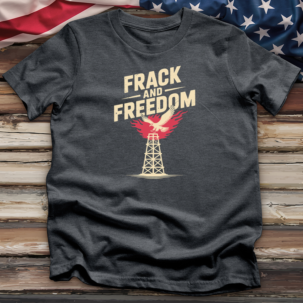 Frack and Freedom Tee