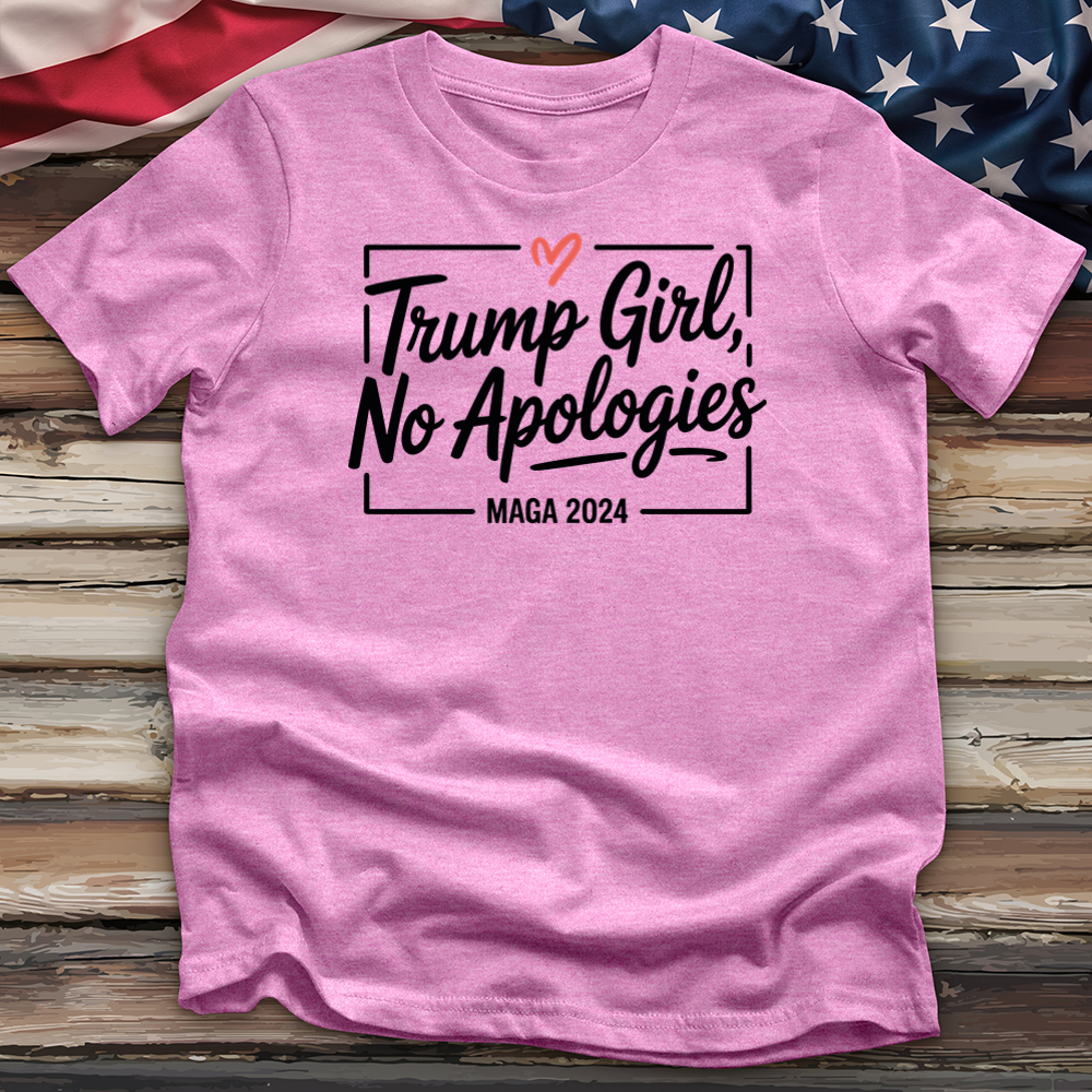 Trump Girl No Apologies 3 Tee