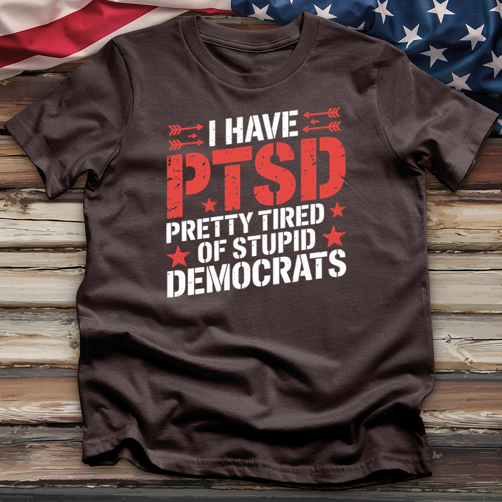 I Have Ptsd 2 Tee