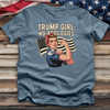 Trump Girl No Apologies 6 Tee