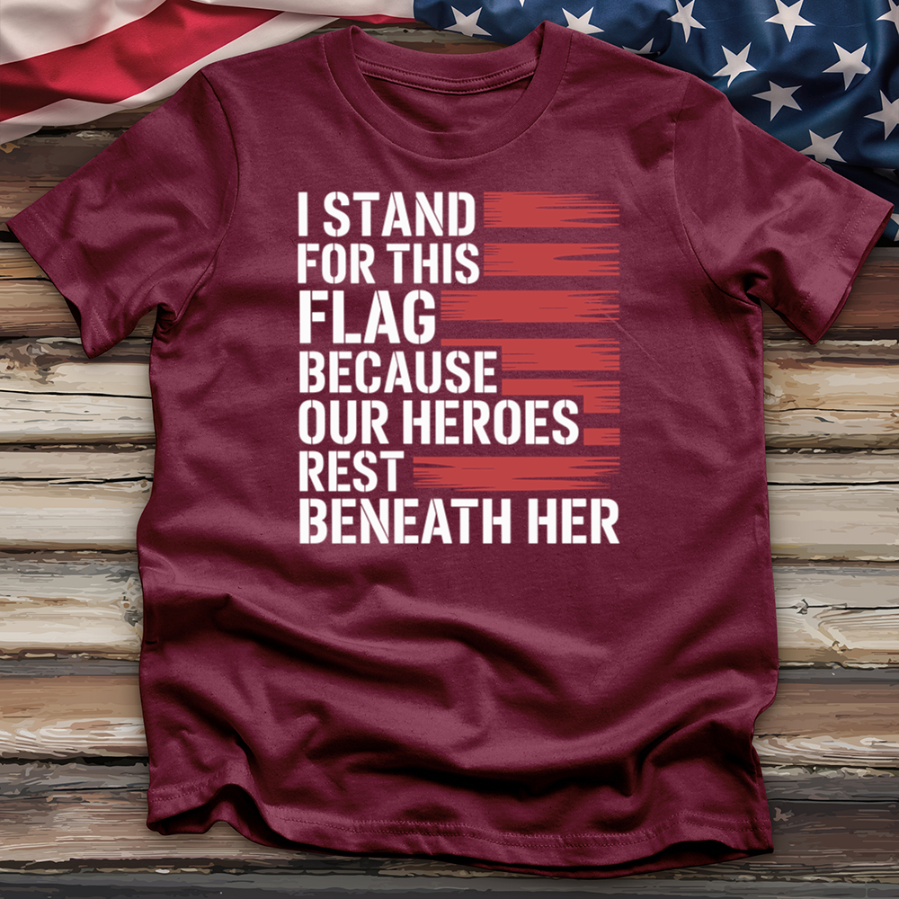 I Stand for This Flag Tee