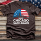 Make Chicago Safe Again 1 Tee