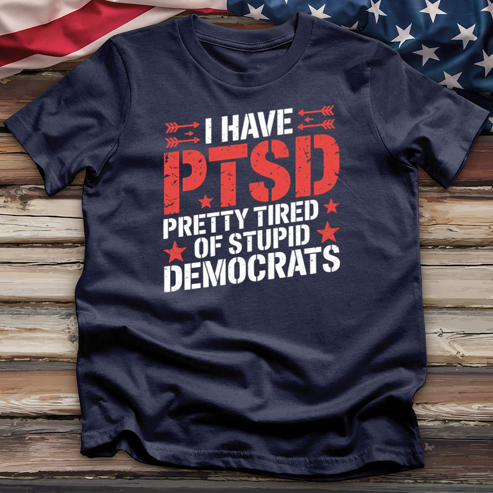 I Have Ptsd 2 Tee