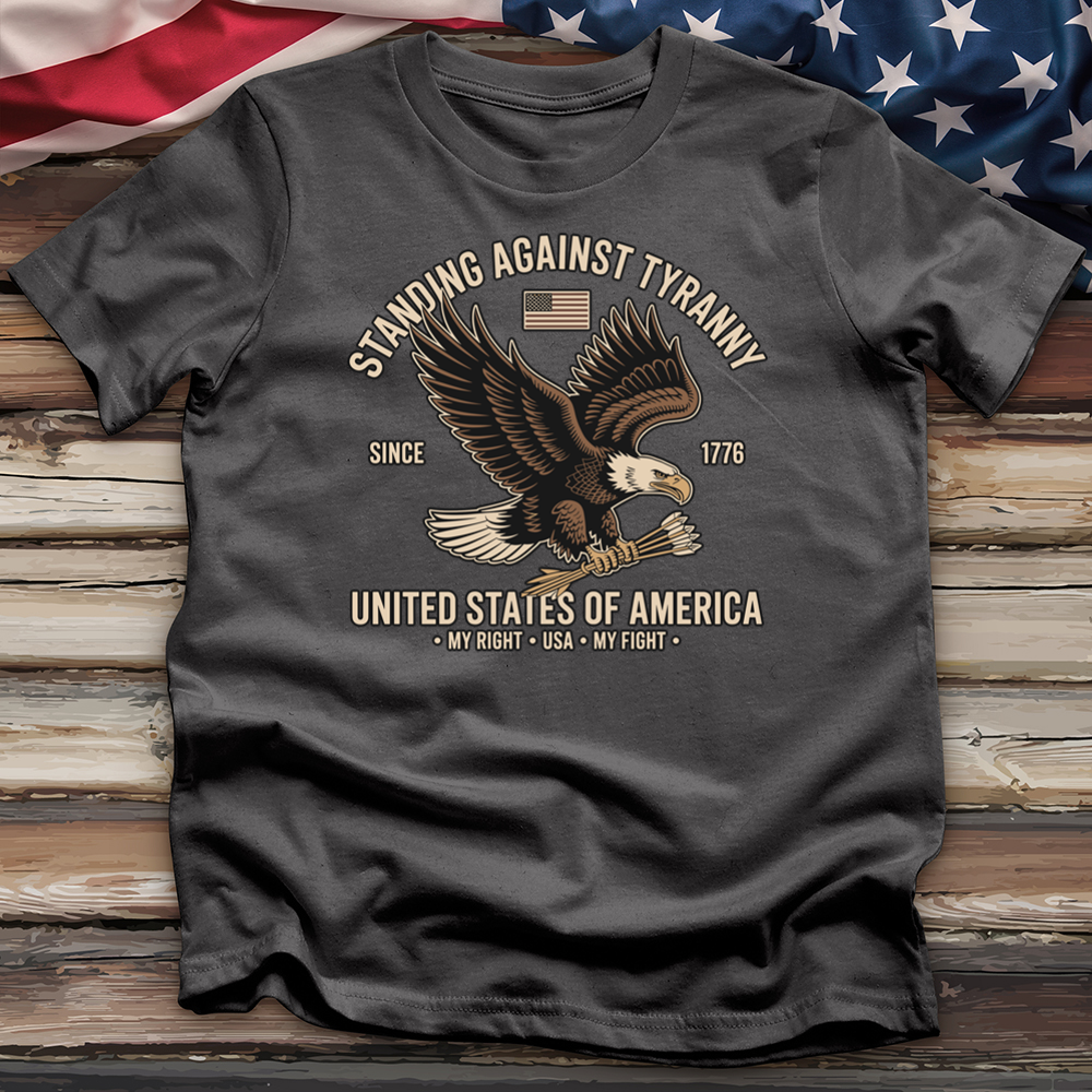 Standing Against Tyranny Eagle Tee