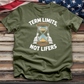 Term Limits Not Lifers Tee