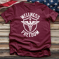 Wellness & Freedom Tee