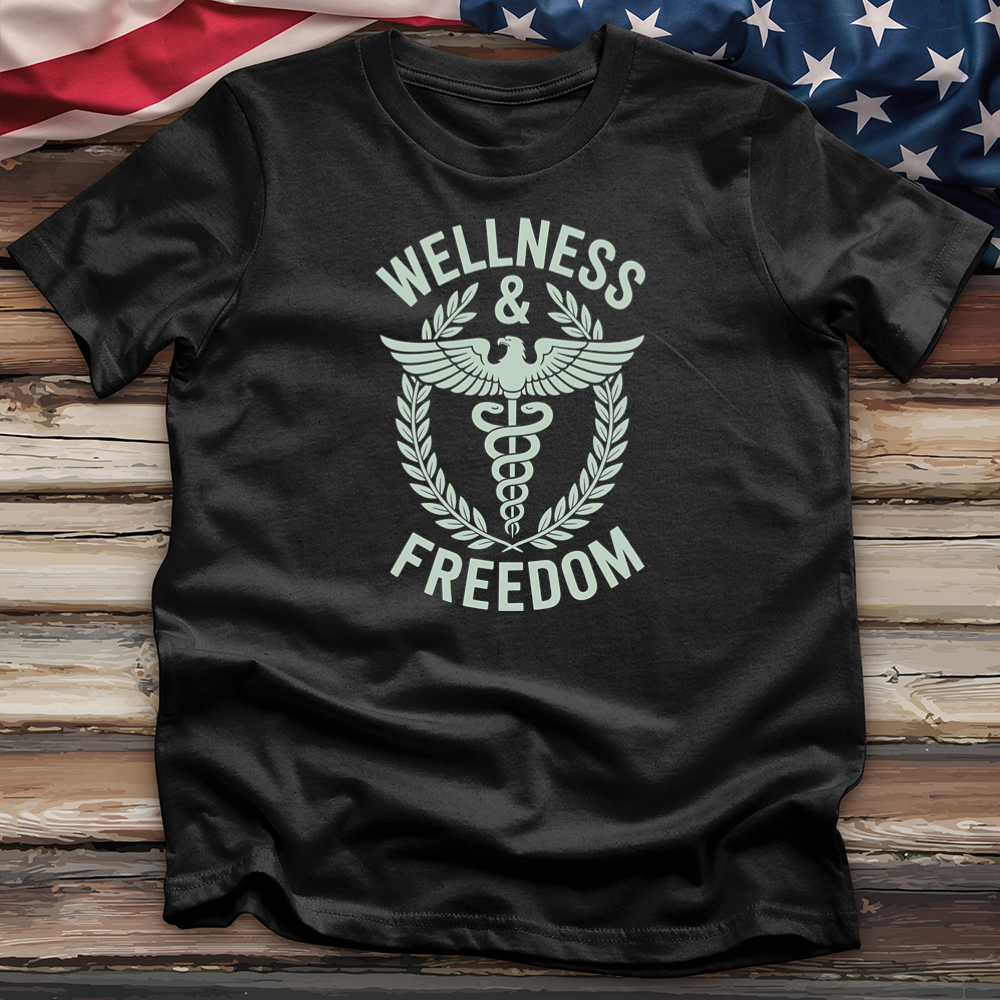 Wellness & Freedom 2 Tee